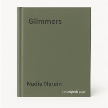 Glimmers - Nadia Narain 9789000400157, Verzenden, Zo goed als nieuw, Nadia Narain