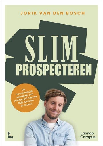 9789059963399 Slim Prospecteren Jorik van den Bosch, Verzenden, Nieuw, Jorik van den Bosch