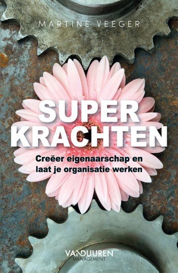 Superkrachten - Martine Veeger 9789089655578, Verzenden, Zo goed als nieuw, Martine Veeger