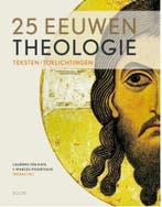25 eeuwen theologie 9789461059307, Verzenden, Gelezen