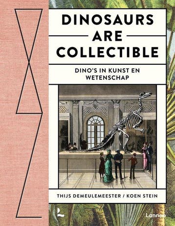9789401482141 Dinosaurs are collectible Thijs Demeulemeester, Verzenden, Nieuw, Thijs Demeulemeester