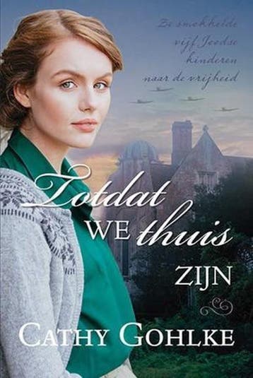 Gohlke, Cathy-Totdat we thuis zijn, Boeken, Verzenden, Gelezen
