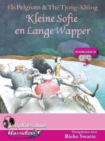 Kleine Sofie en Lange Wapper - Els Pelgrom 9789045106694, Verzenden, Zo goed als nieuw, Els Pelgrom