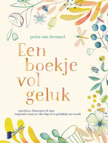 9789022585757 Een boekje vol geluk | Tweedehands, Verzenden, Zo goed als nieuw, Petra van Dreumel