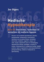 9789464815962 Medische Hypnotherapie band III Interventie..., Boeken, Verzenden, Nieuw, Jos Olgers