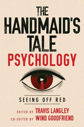 9781684420421 The Handmaids Tale Psychology, Boeken, Verzenden, Nieuw, Travis Langley