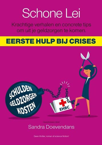Schone Lei eerste hulp bij crises - Sandra Doevendans, Boeken, Verzenden, Gelezen, Sandra Doevendans