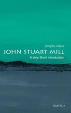 John Stuart Mill: A Very Short Introduction | Gregory (emeri, Ophalen of Verzenden, Nieuw, Gregory (emeritus Professor Claeys