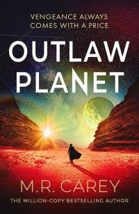 Outlaw Planet | M. R. Carey | Nieuw, Ophalen of Verzenden, Nieuw, M. R. Carey