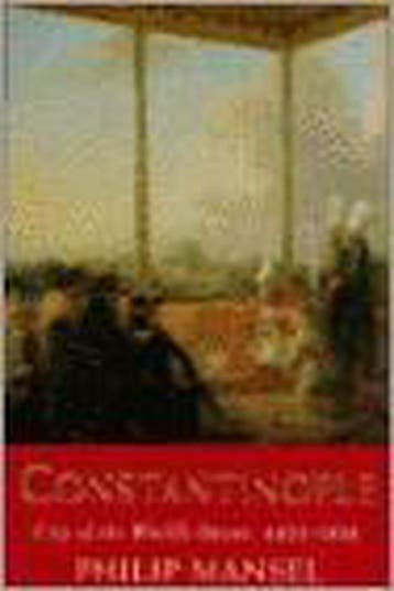 Constantinople - Philip Mansel 9780719550768, Verzenden, Gelezen, Philip Mansel