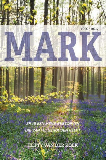Mark - Hetty van der Kolk 9789492261243, Boeken, Gezondheid, Dieet en Voeding, Verzenden, Zo goed als nieuw, Hetty van der Kolk