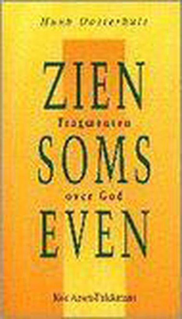 Zien soms even 9789039107126 Huub Oosterhuis, Boeken, Godsdienst en Theologie, Zo goed als nieuw, Verzenden