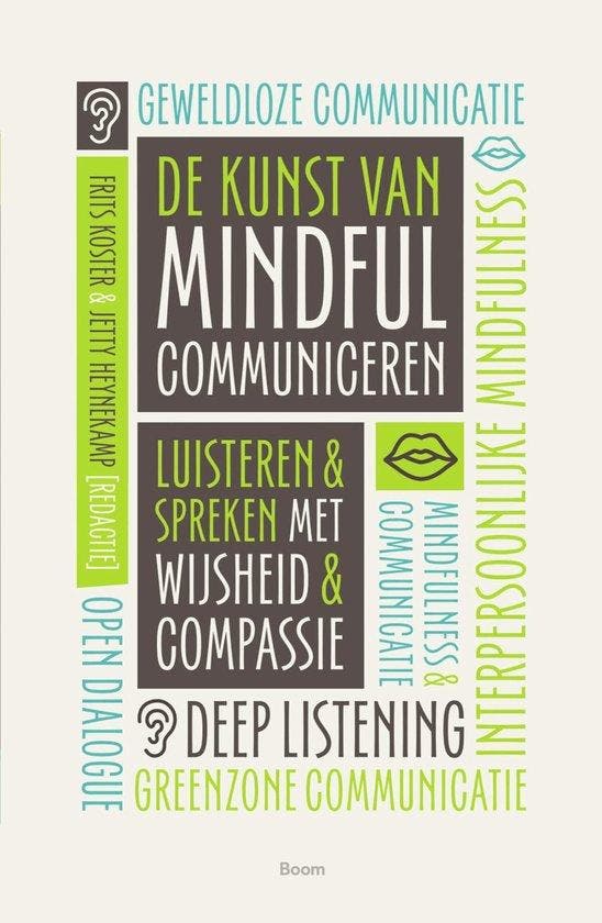 9789024430673 De kunst van mindful communiceren, Boeken, Schoolboeken, Zo goed als nieuw, Verzenden
