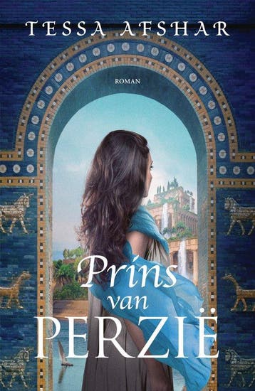 9789029733960 Prins van Perzie Tessa Afshar, Verzenden, Nieuw, Tessa Afshar