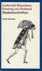 Gedenkschriften / Privé-domein / 95 9789029532181, Boeken, Verzenden, Gelezen, Napoleon Lodewyk