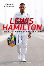Lewis Hamilton Triple World Champion 9781786060334, Verzenden, Zo goed als nieuw, Frank Worrall