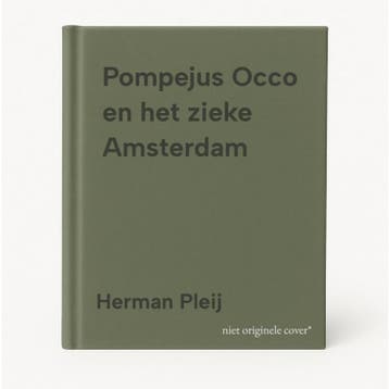 Pompejus Occo en het zieke Amsterdam - Herman Pleij, Boeken, Verzenden, Gelezen, Herman Pleij