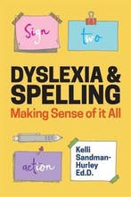9781785927911 Dyslexia and Spelling Kelli Sandman-Hurley, Verzenden, Nieuw, Kelli Sandman-Hurley