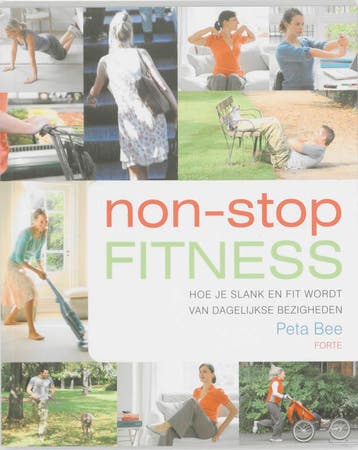 Non-stop fitness - P. Bee 9789058777805, Verzenden, Zo goed als nieuw, P. Bee