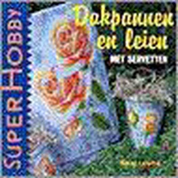 Dakpannen en leien met servetten / SuperHobby - B. Lurvink, Verzenden, Gelezen, B. Lurvink