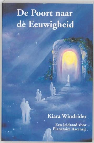 De Poort naar de Eeuwigheid | 9789075636468 | K. Windrider, Ophalen of Verzenden, Zo goed als nieuw, K. Windrider