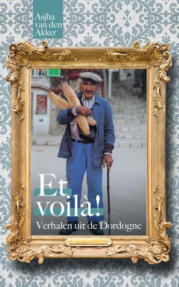Et voila! 9789402176704 Asjha van den Akker, Verzenden, Gelezen, Asjha van den Akker