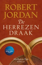De Herrezen Draak / Het Rad des Tijds / 3 9789024596966, Boeken, Fantasy, Verzenden, Gelezen, Robert Jordan