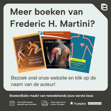 Anatomie en fysiologie - Frederic H. Martini 9789043036931, Verzenden, Zo goed als nieuw, Frederic H. Martini