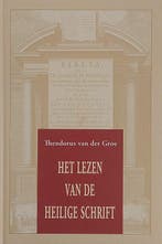 Het lezen van de Heilige Schrift 9789033119545, Boeken, Verzenden, Gelezen, Th. van der Groe