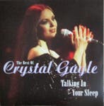 Crystal Gayle - The Best Of Crystal Gayle: Talking In Your S, Ophalen of Verzenden, Gebruikt