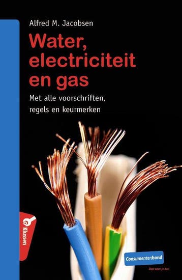 Water elektriciteit  gas 9789059511361, Boeken, Verzenden, Zo goed als nieuw