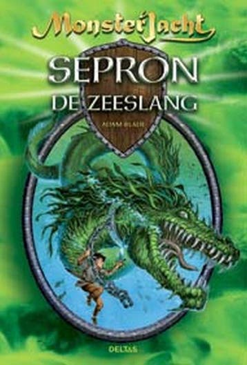 Sepron de zeeslang / Monsterjacht 9789044717136 Adam Blade, Verzenden, Gelezen, Adam Blade