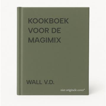 KOOKBOEK VOOR DE MAGIMIX - WALL V.D. 9789026930935, Boeken, Verzenden, Gelezen, WALL V.D.
