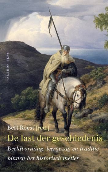 De last der geschiedenis 9789056254063, Boeken, Verzenden, Gelezen