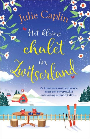 9789402716337 Romantic Escapes 7 - Het kleine chalet in Z..., Verzenden, Zo goed als nieuw, Julie Caplin