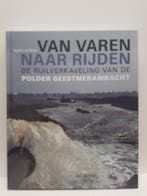 Van Varen Naar Rijden 9789492335296 Agnes de Boer, Verzenden, Zo goed als nieuw, Agnes de Boer