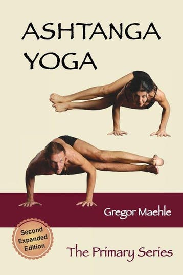 9781763582590 Ashtanga Yoga The Primary Series, 2nd Expan..., Boeken, Verzenden, Nieuw, Gregor Maehle