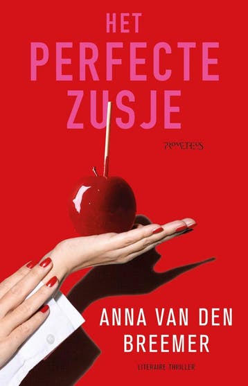 Het perfecte zusje - Anna van den Breemer 9789044652215, Verzenden, Gelezen, Anna van den Breemer