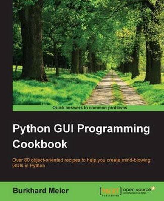 Python GUI Programming Cookbook - Burkhard A. Meier, Boeken, Taal | Engels, Zo goed als nieuw, Verzenden