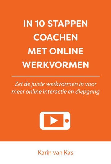 In 10 Stappen Coachen Met Online Werkvormen | Karin Kas, Ophalen of Verzenden, Nieuw, Karin Kas