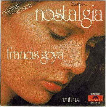 Single vinyl / 7 inch - Francis Goya - Nostalgia, Verzenden, Zo goed als nieuw, 7 inch, Pop