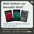 Door het vuur / Bridge / 2 9789022585474 Meredith Wild, Verzenden, Zo goed als nieuw, Meredith Wild