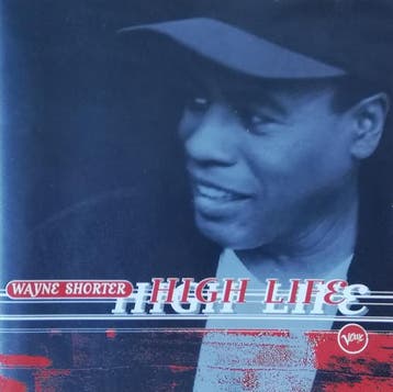 Wayne Shorter - High Life, Ophalen of Verzenden, Gebruikt