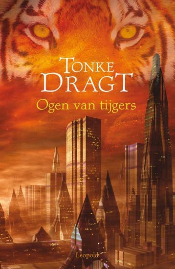 Ogen van tijgers - Tonke Dragt 9789025861162, Verzenden, Gelezen, Tonke Dragt