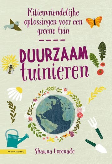 Duurzaam tuinieren 9789050117487 Shawna Coronado, Boeken, Verzenden, Zo goed als nieuw, Shawna Coronado