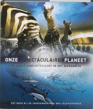 Onze spectaculaire planeet 9789059563162, Verzenden, Zo goed als nieuw