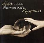 cd - Various - Legacy: A Tribute To Fleetwood Macs Rumours, Verzenden, Zo goed als nieuw