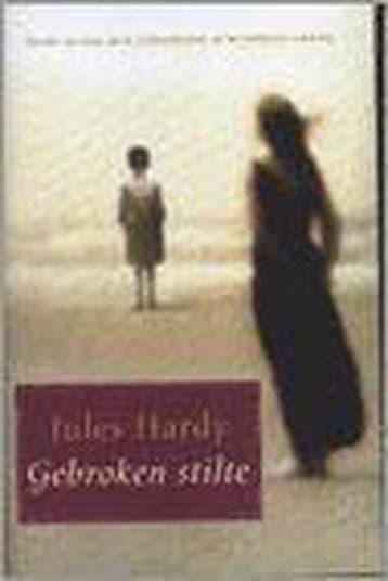 Gebroken stilte - J. Hardy 9789056951474, Verzenden, Zo goed als nieuw, J. Hardy