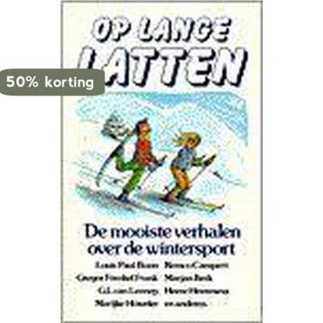 OP LANGE LATTEN. DE MOOISTE VERHALE - E 9789068060911, Verzenden, Gelezen, E