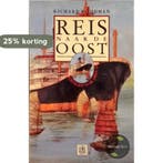 Reis naar de oost 9789064100550 Woodman, Verzenden, Gelezen, Woodman